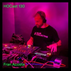 HOCast #130 - Fran Acosta