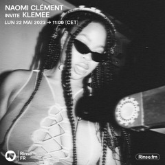 Naomi Clément invite Klemee - 22 Mai 2023