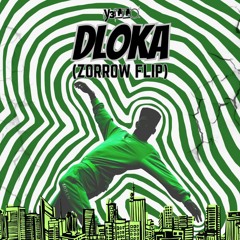 Y3llo - Dloka [ဒီလိုက] (Zorrow Flip)