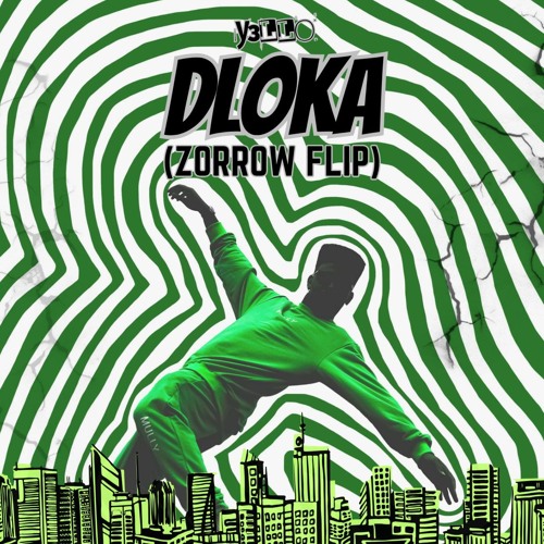 Y3llo - Dloka [ဒီလိုက] (Zorrow Flip)