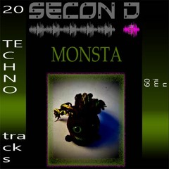 Secon D - monsta > techno 12/2021 for INFECTEDMUSICSHOW #2