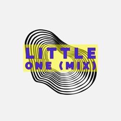 LITTLE ONE (MIX)