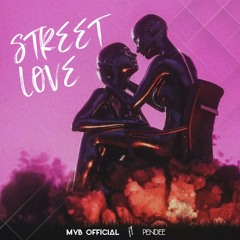 STREET LOVE (feat. Pen Dee)