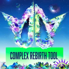 Complex - REBIRTH TOOL (Radio Edit)[FREE DOWNLOAD]