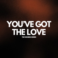 Florence & The Machine - You've Got The Love (The NGHBRS Remix) *Vocal slightly filtered for SC*