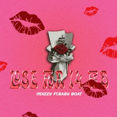 Lose For 14 Feb - G4izzy Ft.Baby Boat