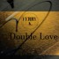 FerryK. - Double Love (Original Mix)