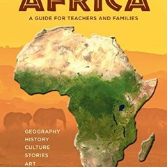 $) Africa, A Guide for Teachers and Families $Textbook)