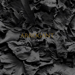 Arrogant - Alve Don