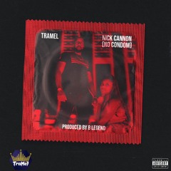 Nick Cannon (No Condom)