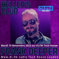 KELLER'S CLUB DI. FM RADIO.LONDON VOL.15 FRANCKDEEPER