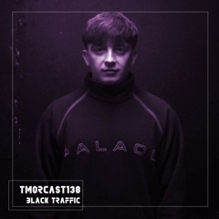 TMORCAST138 | Black Traffic
