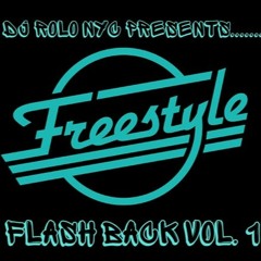 DJ ROLO's FREESTYLE FLASH BACK VOL 1