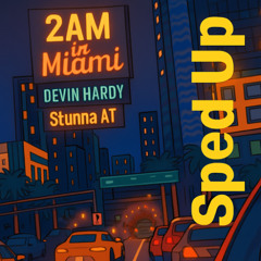 "2am in Miami" (FAST)