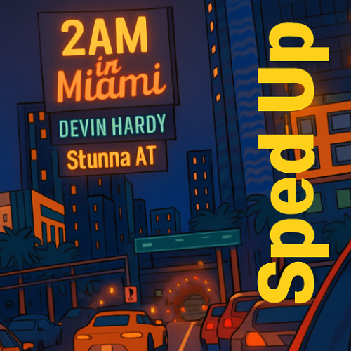 "2am in Miami" (FAST)