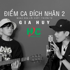 Đời Nghệ Sĩ | Điểm Ca Đích Nhân 2 - Gia Huy x HC remix