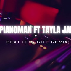 Beat It (S - Rite Remix)