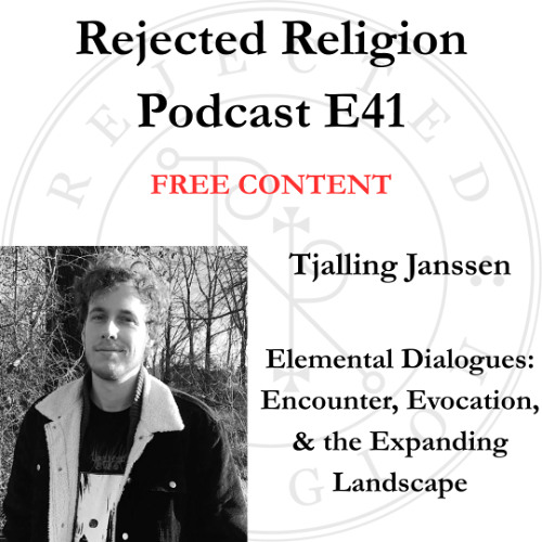 RR Pod E41 Free Content Tjalling Janssen Elemental Dialogues: Encounter, Evocation, & the Expanding Landscape