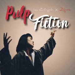 Pulp Fiction - 4ox Elijah | Djae (blakkbatman)