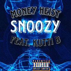 Money Heist (Feat. Kutti B) prod. by GloBeats