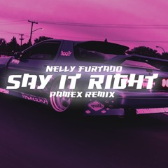 NELLY FURTADO - SAY IT RIGHT (Pamex Remix)