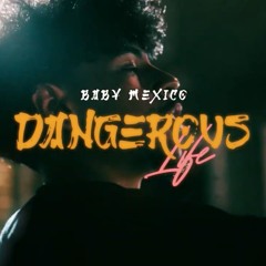 Dangerous Life