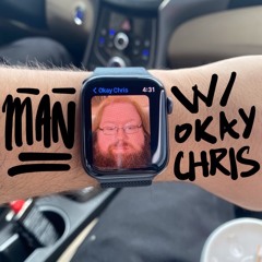 MAN (feat. Okay Chris) (DEMO)