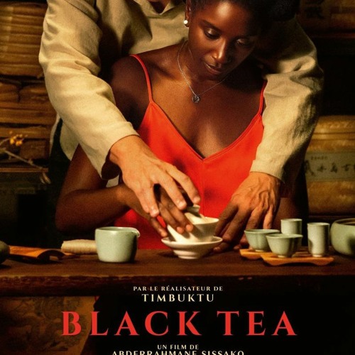 Telecharger!! Black Tea 2024 complet en streaming VF et Vostfr