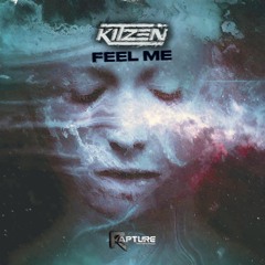 Kitzen - Feel Me (Preview)