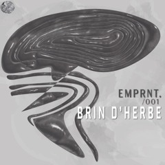 EMPRNT 1 / Brin D'herbe