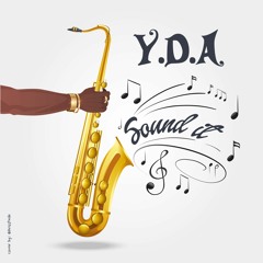 Y.D.A - Sound It (PRODUCED BY O.Y)