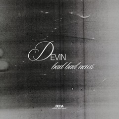 Leon Bridges - Bad Bad News (Devin Edit)