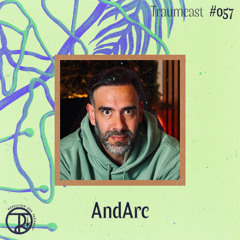 AndArc | Traumcast Nr. 57