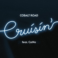Cruisin' (feat. CaiNo)