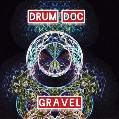 Drum Doc - Gravel