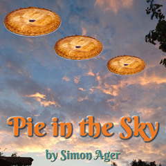 Pie In The Sky