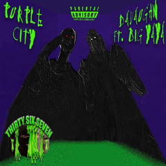 BIG YAYA - PURPLE CITY (PROD. DAVAUGHN)