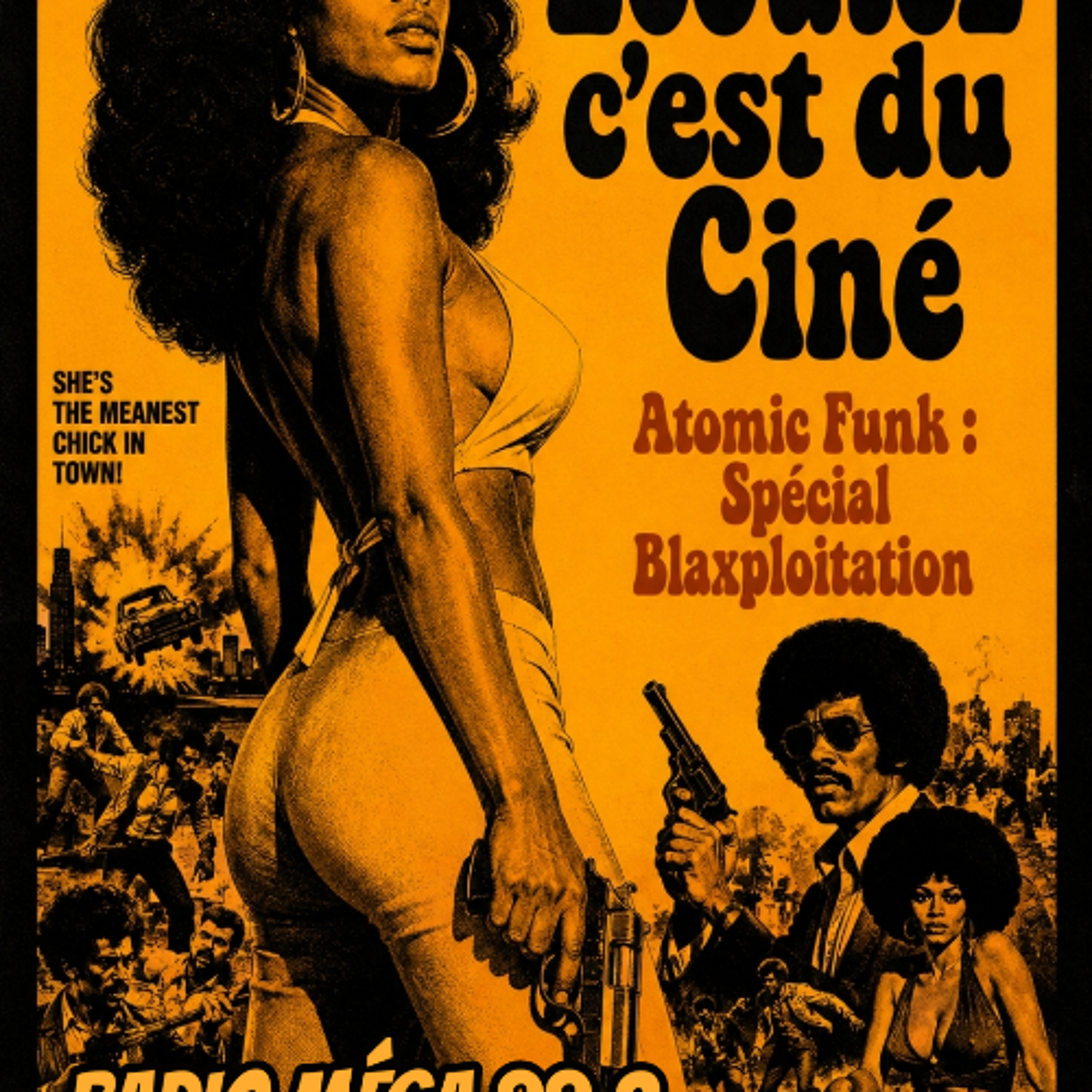 ECOUTEZ C'EST DU CINE - ATOMIC FUNK - BLAXPLOITATION episode artwork