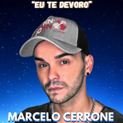 Eu te devoro - Marcelo Cerrone