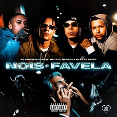 NÓIS É FAVELA - MC Paulin da Capital, MC Tuto, MC Kadu e MC RN do Capão (Audio Oficial) DJ Books