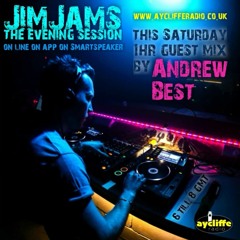 Andrew Best - Jim Jams, The Evening Session Mix