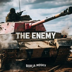 The enemy