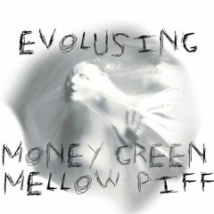 Evolusing  (ft. Mellow Piff)