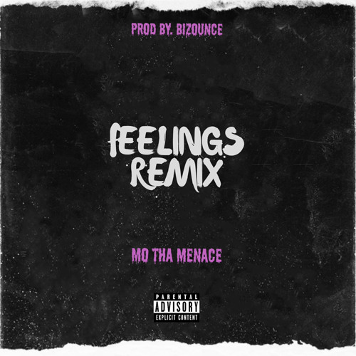 Mo The Menace “Feelings Freestyle”