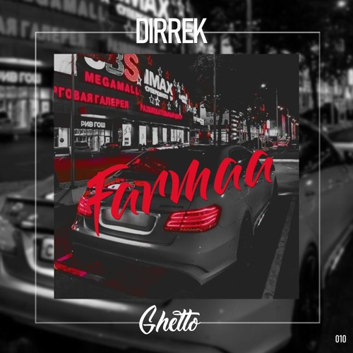 Dirrek - FARMAA