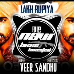 Lakh Rupiya💰🔊[Bass Boosted] Veer Sandhu | Latest Punjabi Song 2021 |NAVI BASS BOOSTED