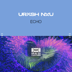 Urosh Nou - Echo [Original Mix]