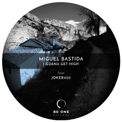 Miguel Bastida, Joker 420 - I Güana Get High (Dub Mix)