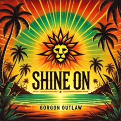 Shine On