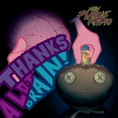 Thanks A Lot, Brain